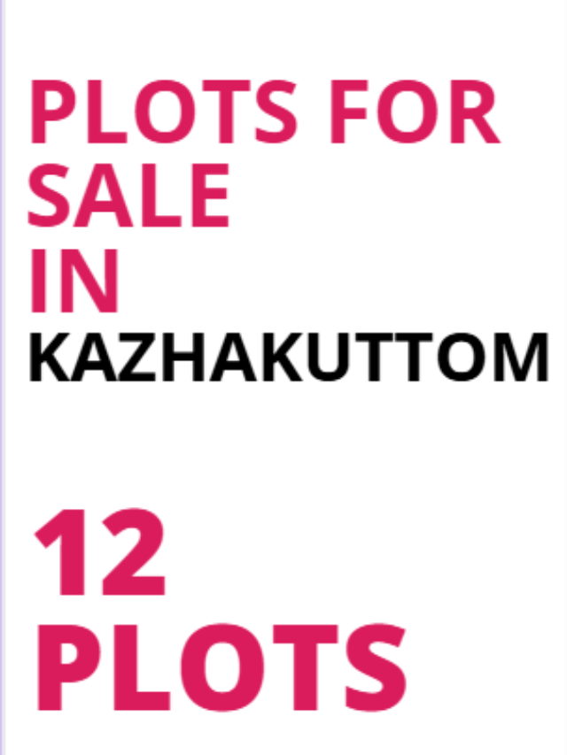 12 Plots for Sale in Kazhakuttom